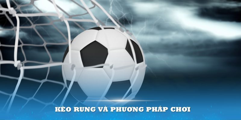 Phương pháp bắt kèo rung theo dạng phạt góc dành cho người chơi mới